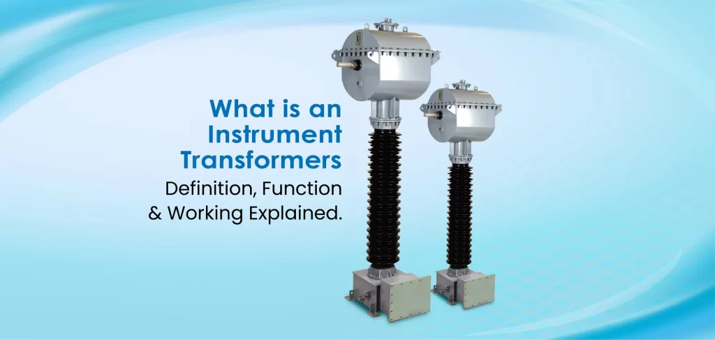 Oil-Immersed Instrument Transformers Successfully Type Tested to 132kV